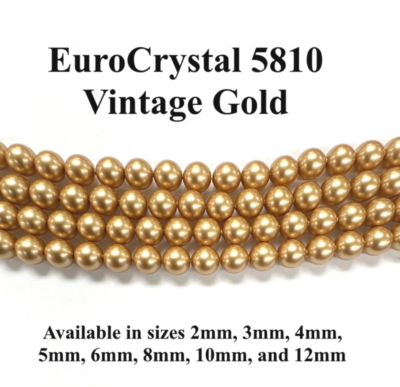 Vintage Gold EuroCrystal 5810 Round Pearls - 2mm, 3mm, 4mm, 5mm, 6mm, 8mm, 10mm, and 12mm - Strands - Made in Austria